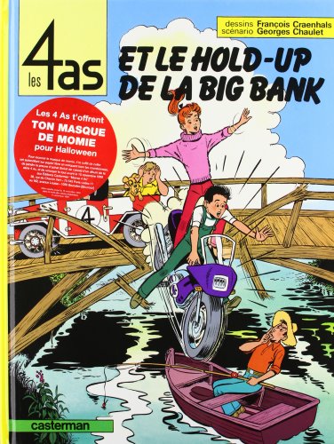 4 as (Les) et le hold-up de la Big Bank