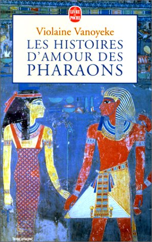 Histoires d'amour des pharaons (Les)